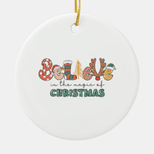 Ornamento De Cerâmica Xmas Gift Believe In The Magic Of Christmas