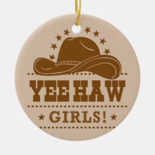 Ornamento De Cerâmica Yee Haw Girls Cowgirl Hat Design