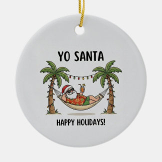 Ornamento De Cerâmica Yo Santa Funny Summer Christmas Happy Holidays