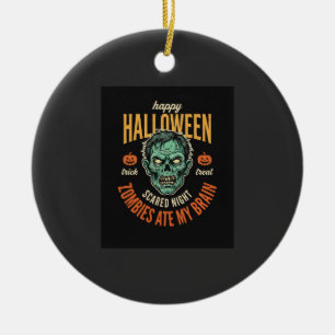 Ornamento De Cerâmica Zumbis do Halloween Comeram Meu Cérebro