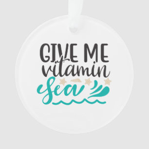 Ornamento Dê-me Mar de Vitamina