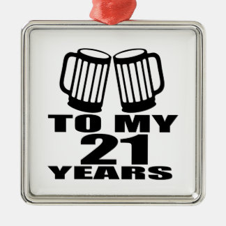 Ornamento De Metal 21 elogios a meu aniversário