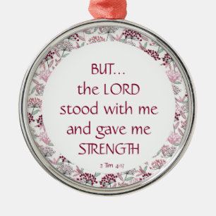 Ornamento De Metal 2 Tim 4:17 Lorde Stood comigo me deu força de seg