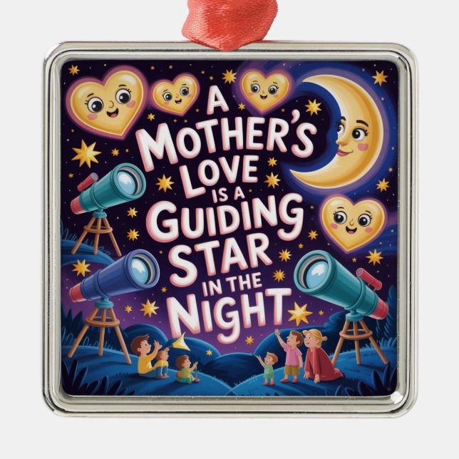 Ornamento De Metal A Mother's Love Is A Guiding Star In The Night (Frente)