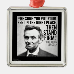 Ornamento De Metal Abe Lincoln & Citação "Mantenha-se Firme"