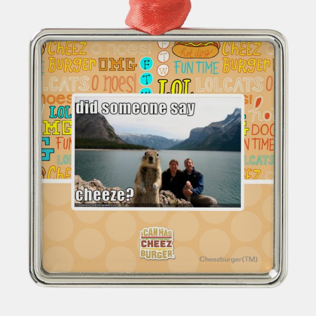 Ornamento De Metal Alguém disse o cheeze? (Frente)