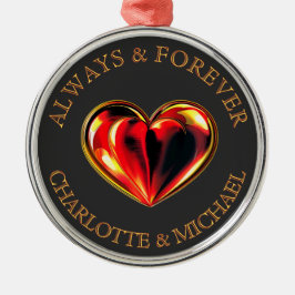 Ornamento De Metal Always And Forever Love Heart Soulmate Name