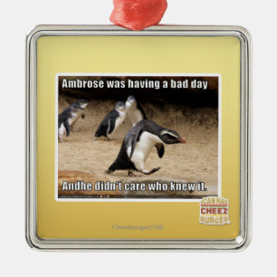 Ornamento De Metal Ambrose tinha um dia mau