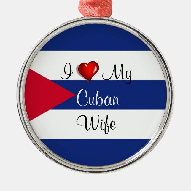 Ornamento De Metal Amo Minha Esposa Cubana - Bandeira de Cuba (Frente)