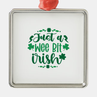 Ornamento De Metal Apenas um pouco de irlandês