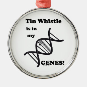 Ornamento De Metal Assobio de Tin em meus Genes