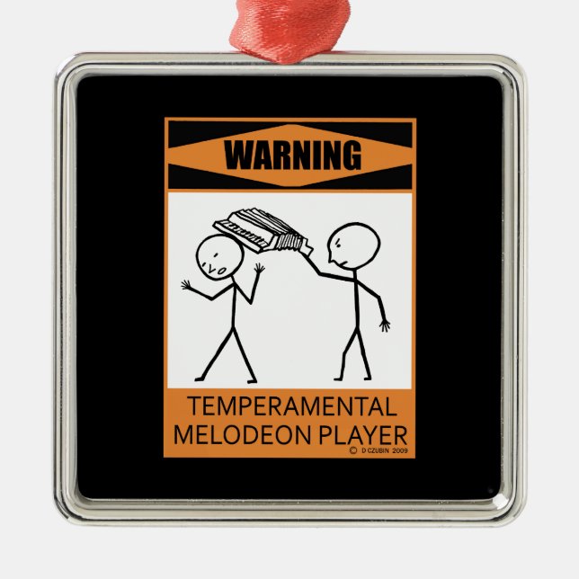 Ornamento De Metal Aviso! Leitor Melodeon Temperamental (Frente)