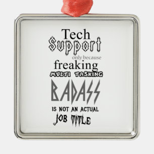 Ornamento De Metal Badass do suporte técnico