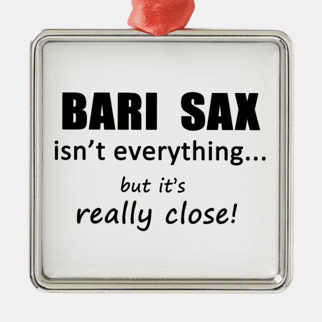 Ornamento De Metal Bari Sax não é tudo (Frente)