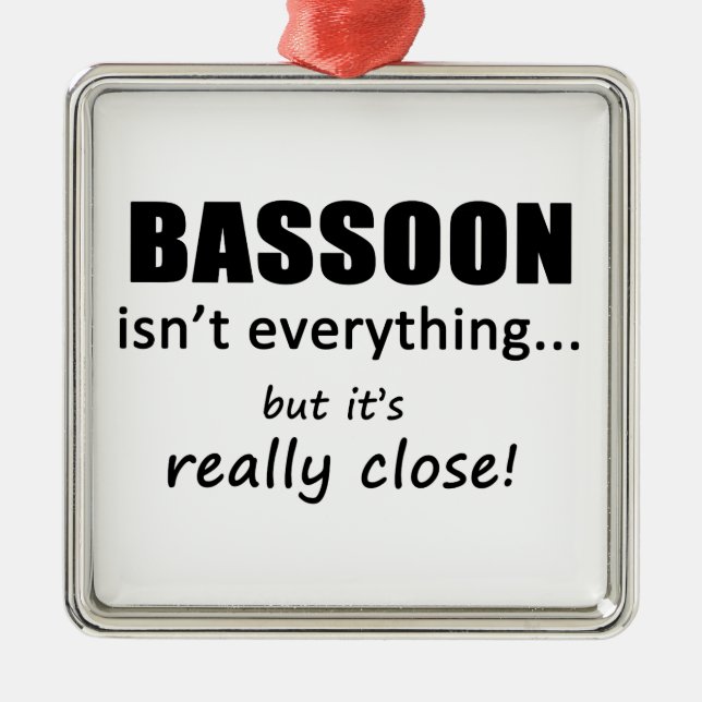 Ornamento De Metal Bassoon não é tudo (Frente)
