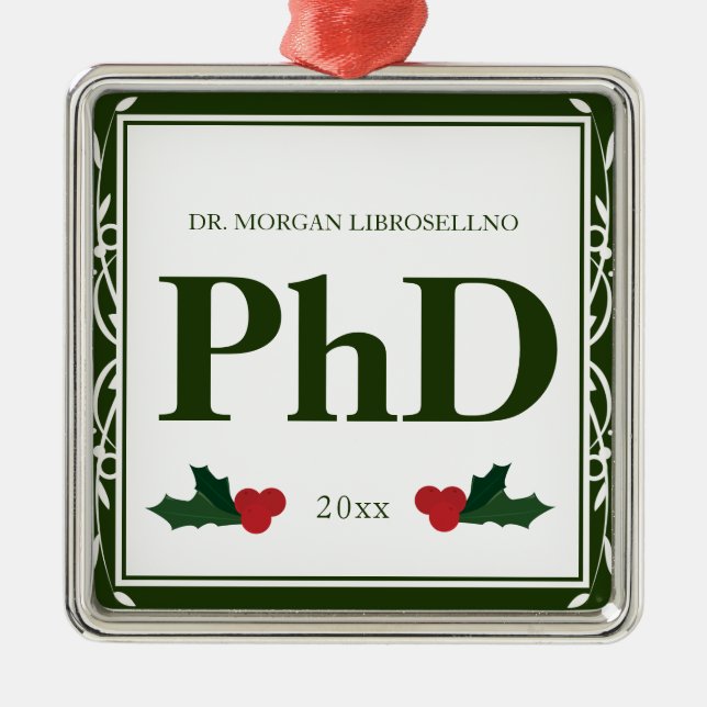 Ornamento De Metal Borda Verde Holly Nome Ano PhD Graduação (Frente)