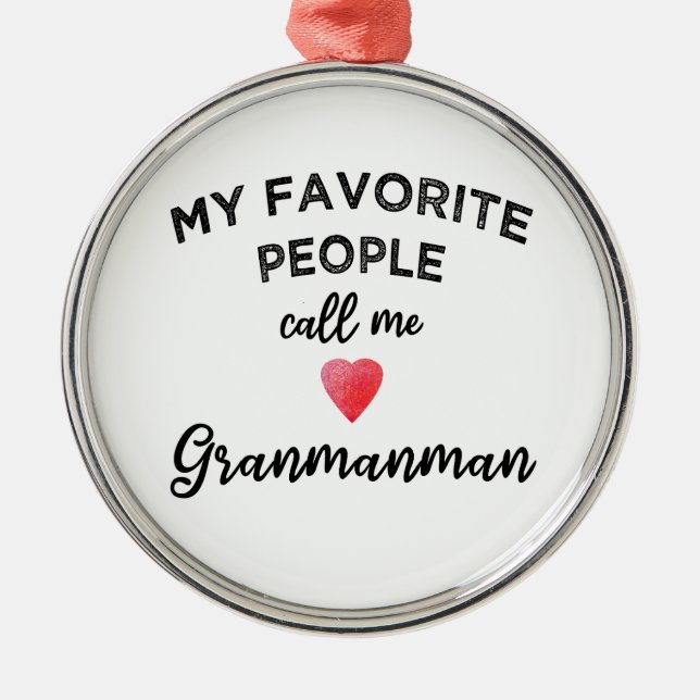 Ornamento De Metal Call Me Granmanman Caribbean Creole Grandmother  (Frente)