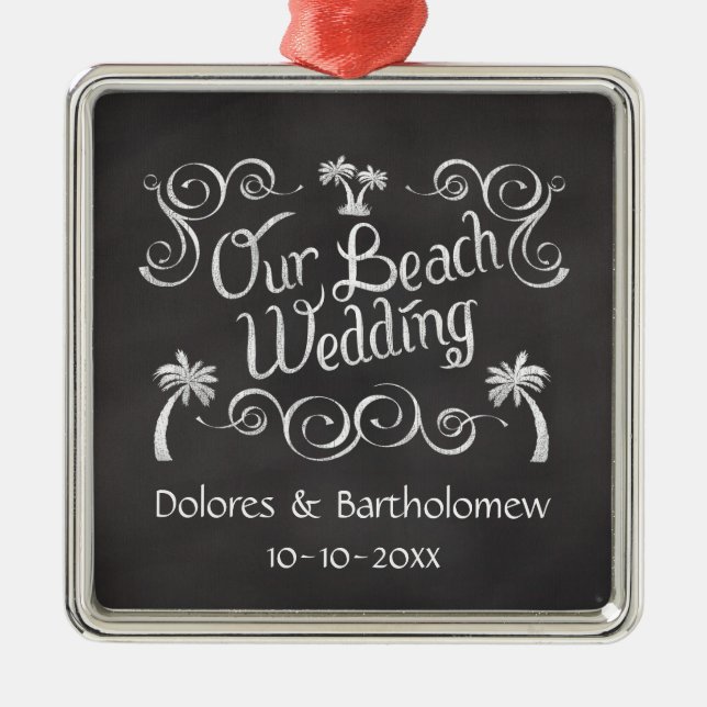 Ornamento De Metal Chalkboard Our Beach Weding (Frente)