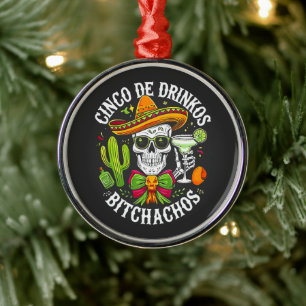 Ornamento De Metal Cinco De Drinko Bitchachos