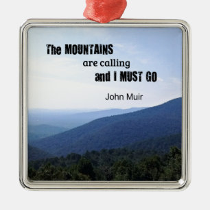 Ornamento De Metal Citação de John Muir sobre montanhas