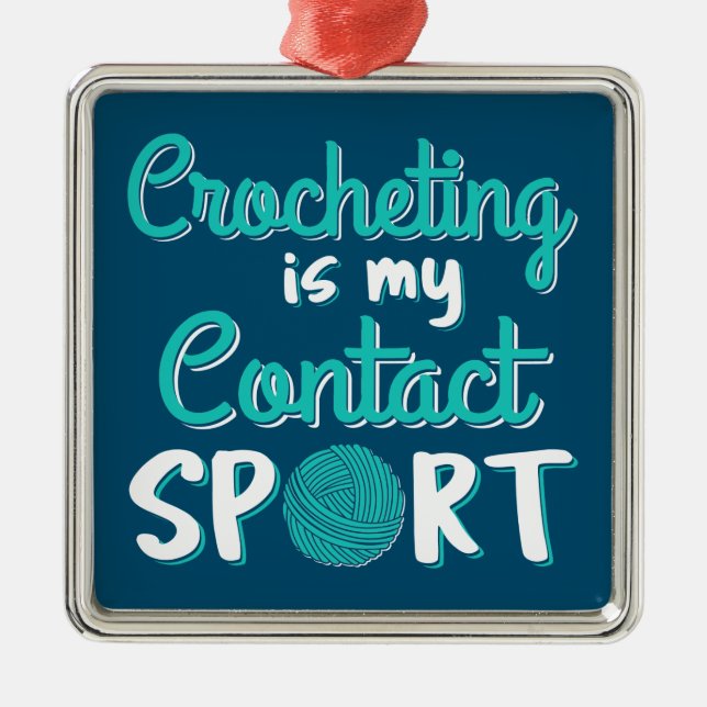 Ornamento De Metal Crocheting É Meu Esporte De Contato (Frente)