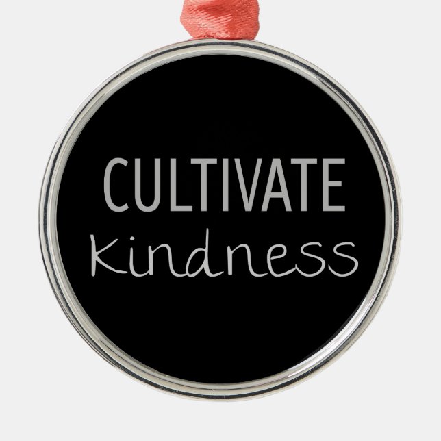 Ornamento De Metal Cultivate Kindness (Frente)