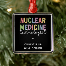 Ornamento De Metal Custom Nuclear Medicine Technologist CNMT Gifts