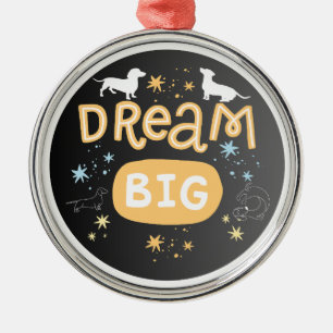 Ornamento De Metal Dachshund Dream Big
