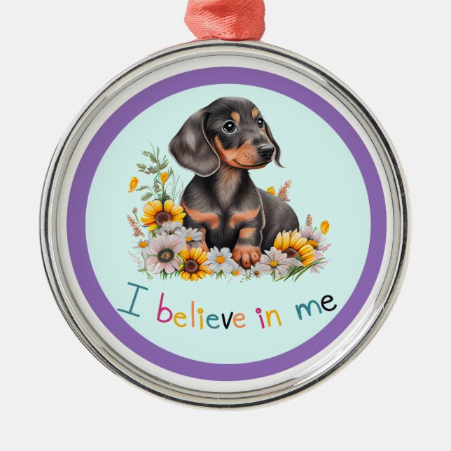 Ornamento De Metal Dachshund Eu Acredito Em Mim (Frente)