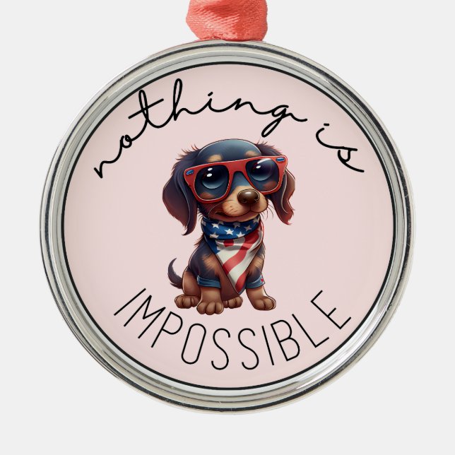 Ornamento De Metal Dachshund Nada É Impossível (Frente)