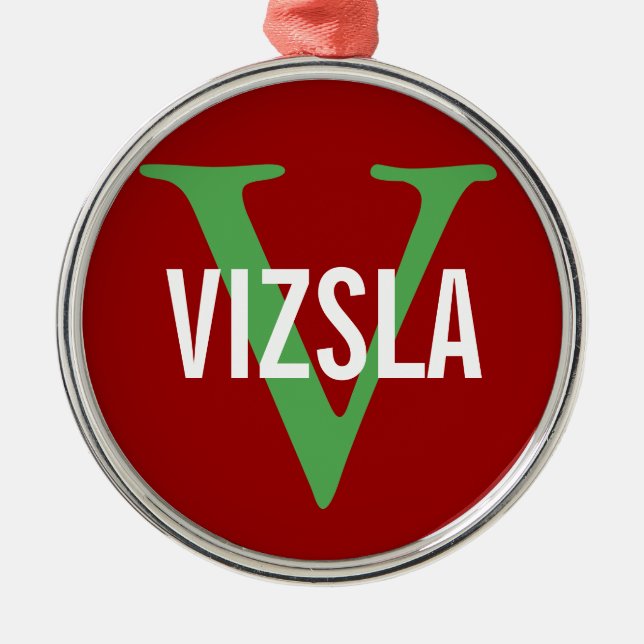 Ornamento De Metal Design do monograma da raça de Vizsla (Frente)