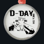Ornamento De Metal DIA 6 de junho de 1944<br><div class="desc">Dia D 6 de junho de 1944 - Os desembarques da Normandia foram as operações de desembarque em 6 de junho de 1944 (designado Dia D) da invasão aliada da Normandia na Operação Soberana durante a Segunda Guerra Mundial.</div>