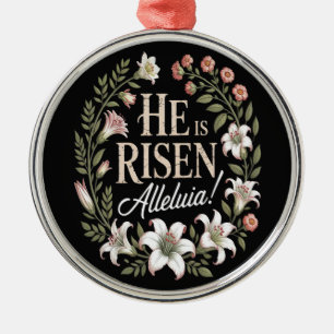 Ornamento De Metal Ele Ressuscitou Aleluia Floral Páscoa Cristã