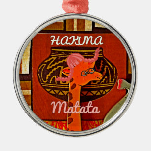 Ornamento De Metal Engraçado Girafa com legal texto Hakuna Matata