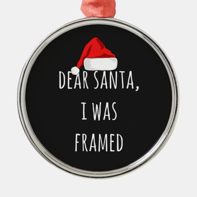 Ornamento De Metal Engraçado Papais noeis Caros Eu fui incriminado de (Frente)