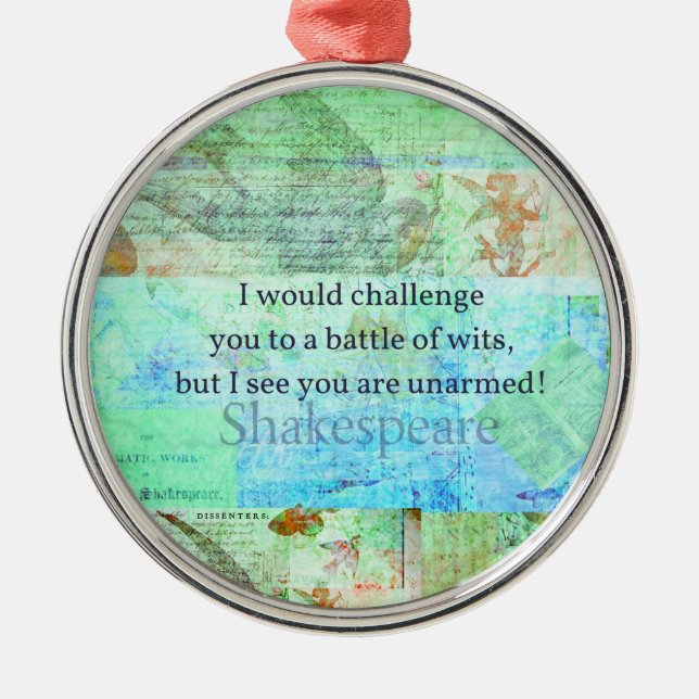 Ornamento De Metal Engraçado Shakespeare insultou citação da arte Eli (Frente)