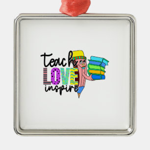 Ornamento De Metal Ensinar Amor Inspira Professora