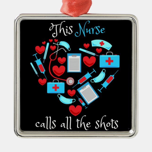 Ornamento De Metal Esta Enfermeira Chama Todos Os Tiros (Frente)