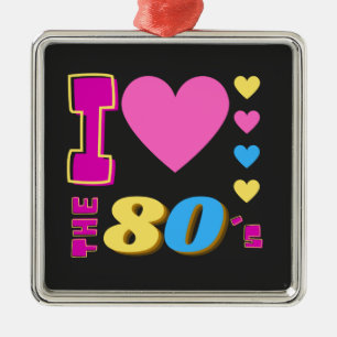 Ornamento De Metal Eu Adoro A anos 80
