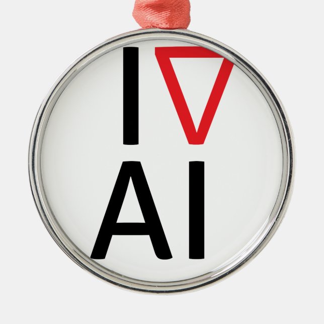 Ornamento De Metal Eu amo a inteligência artificial (Frente)