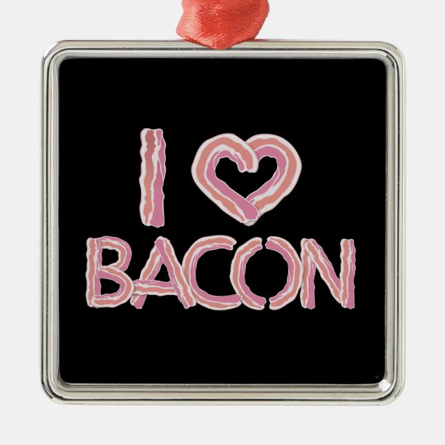 Ornamento De Metal Eu Amo Bacon (Frente)