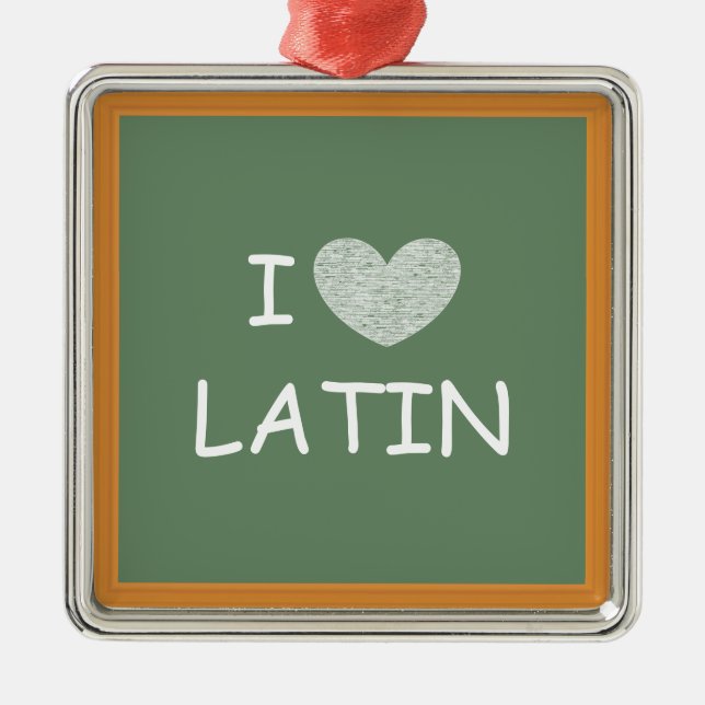 Ornamento De Metal Eu amo latim (Frente)
