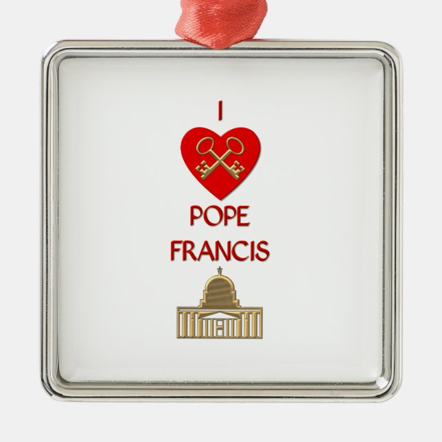 Ornamento De Metal Eu Amo o Papa Francisco (Frente)