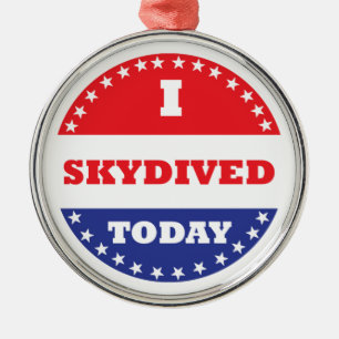 Ornamento De Metal Eu Dei Skydived Hoje