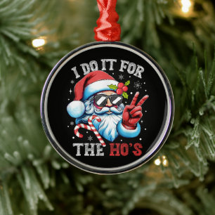 Ornamento De Metal Eu Faço Isso Para as Puta Natal Divertido Papai No