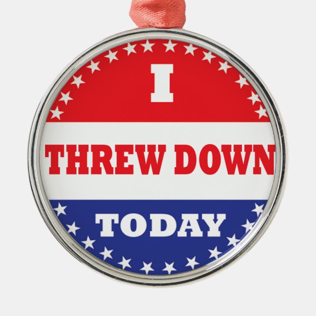 Ornamento De Metal Eu Joguei Para Baixo Hoje (Frente)