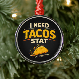 Ornamento De Metal Eu Preciso de Tacos Já