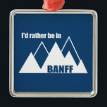 Ornamento De Metal Eu Preferencialmente Em Banff Canada Mountain<br><div class="desc">Com sítios como o Lago Louise e o Parque Nacional do Banff do Arco Moraine Em Alberta é o parque nacional mais antigo do Canadá e foi criado em 1885.</div>