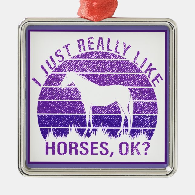 Ornamento De Metal Eu Realmente Gosto de Cavalos em Roxo (Frente)