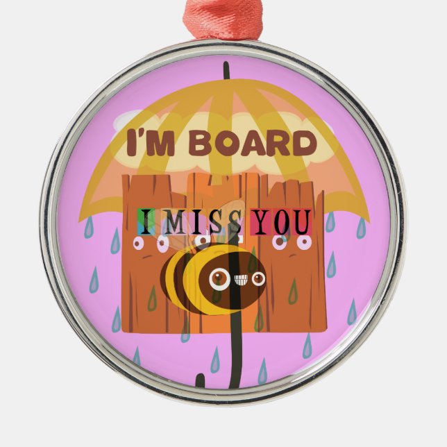 Ornamento De Metal "Eu sou Conselho - Eu sinto sua falta: uma saudaçã (Frente)